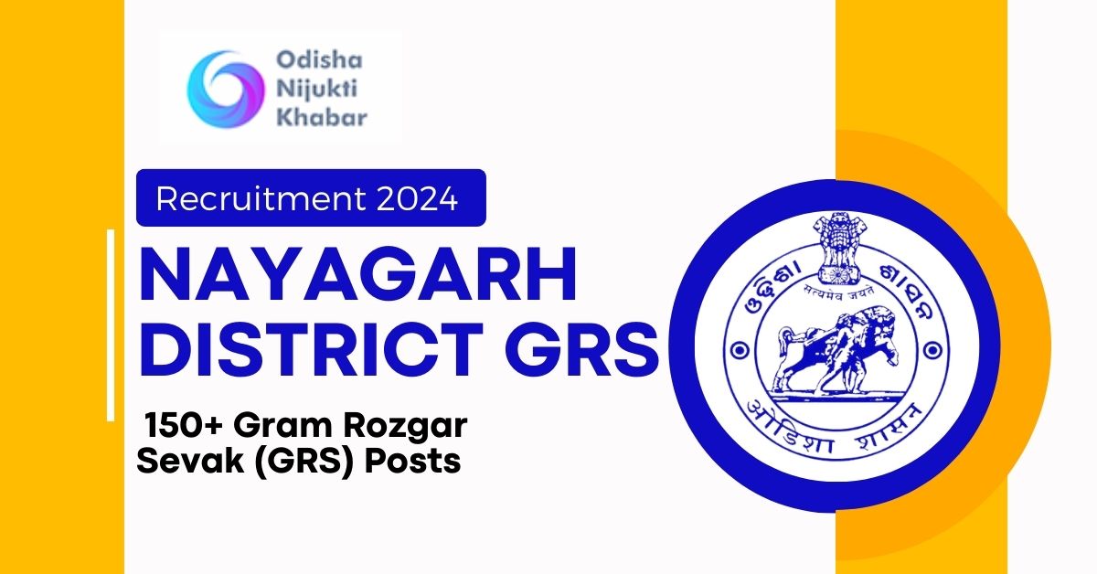 Nayagarh-District-GRS-Recruitment-2024-Apply-for-150+-Gram-Rozgar-Sevak-(GRS)-Posts