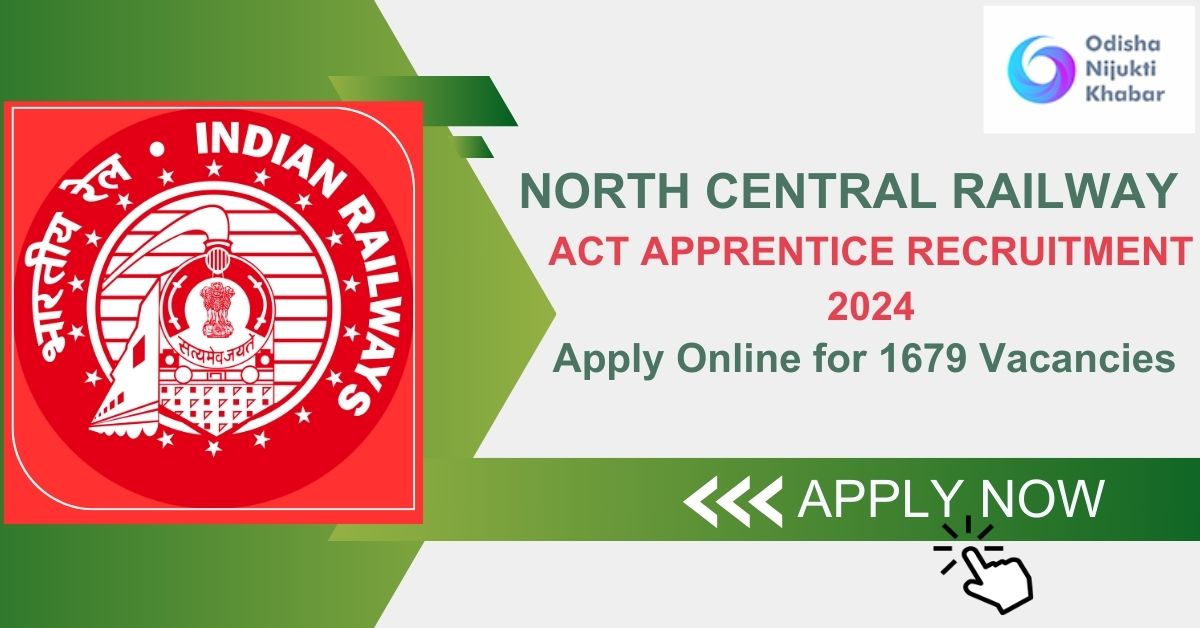 North-Central-Railway-Act-Apprentice-Recruitment-2024-Apply-Online-for-1679-Vacancies-Available