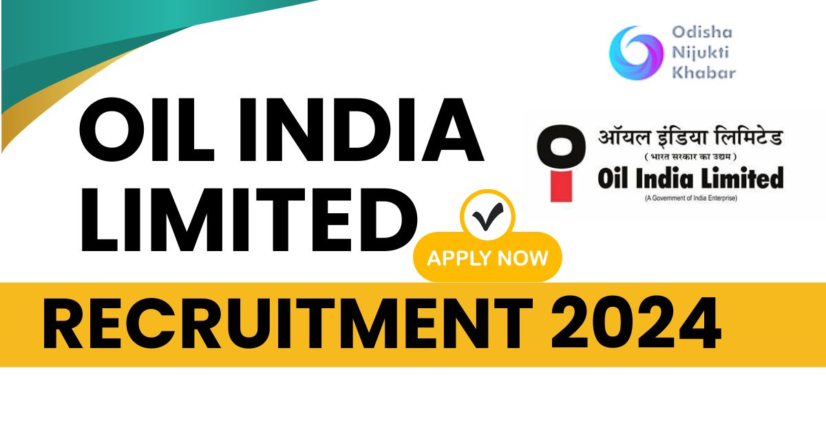 Oil-India-Limited-Recruitment-2024-Apply-Now-for-Multiple-Positions-at-OIL