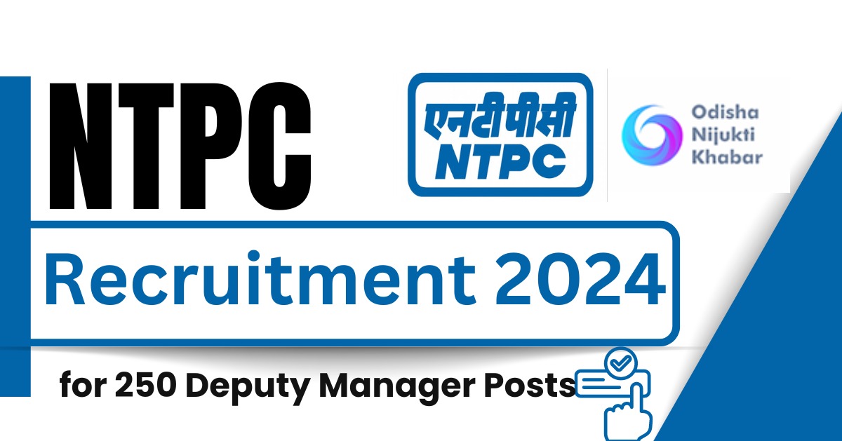 Apply-Now-for-250-Deputy-Manager-Positions-at-NTPC-Limited-Recruitment-2024