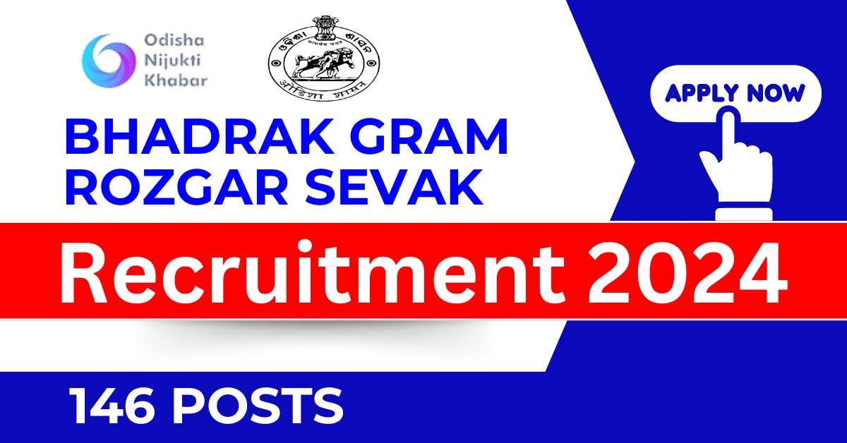 Apply-for-146-Posts-in-Bhadrak-Gram-Rozgar-Sevak-Recruitment-2024-