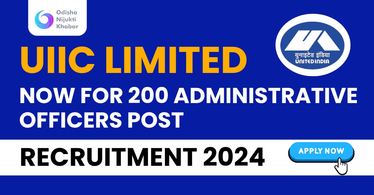 UIIC-Limited-2024-Online-Applications-Open-for-200-Administrative-Officers-Post-Apply-Today