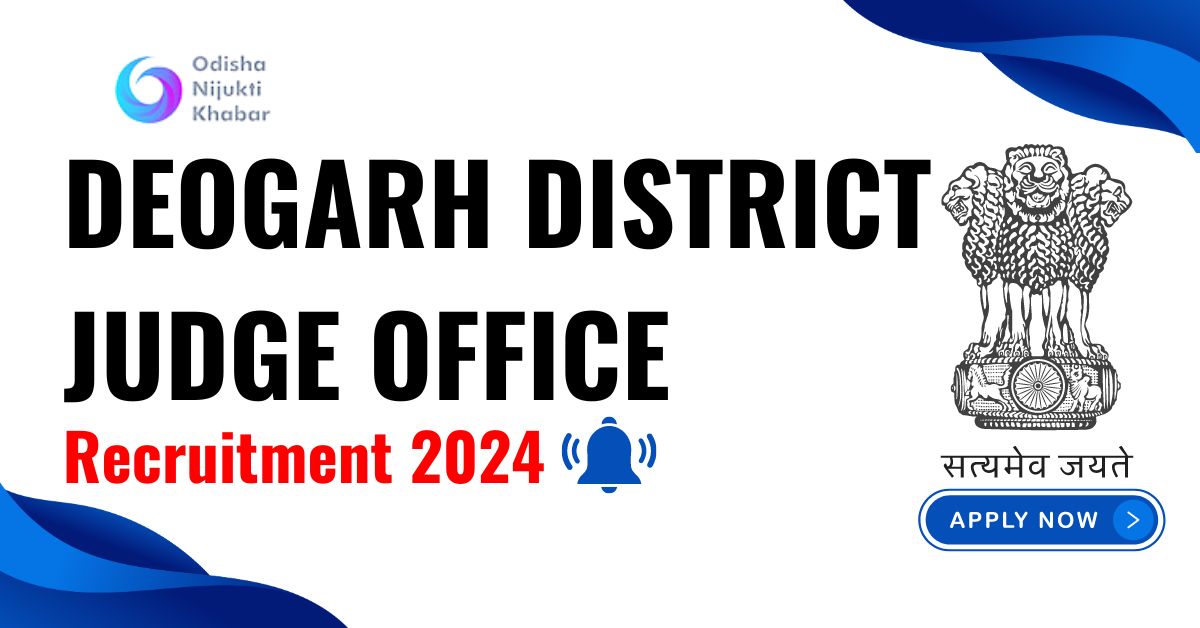 Deogarh-District-Judge-Office-Recruitment-2024-for-Various-Post-Notification