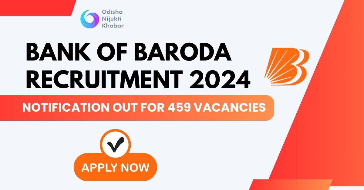 Bank-of-Baroda-Recruitment-2024-Notification-Out-for-459-Vacancies