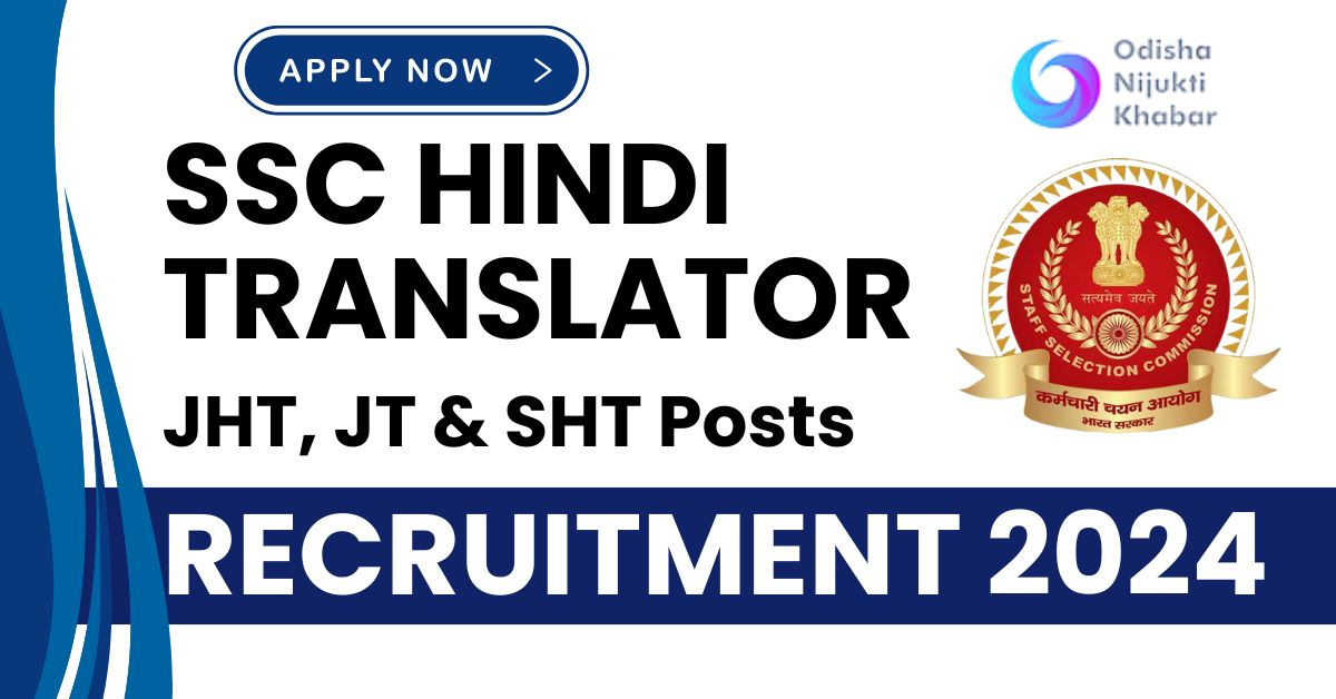 Apply-Online-for-JHT,-JT-&-SHT-Posts-SSC-Hindi-Translator-Recruitment-2024