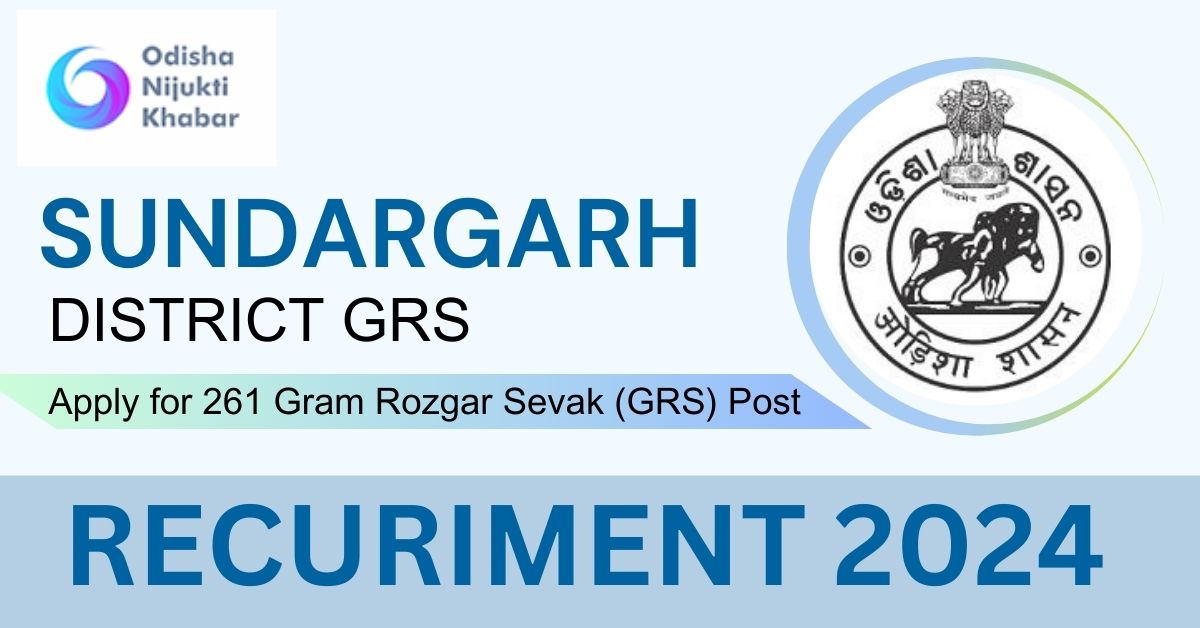 Sundargarh-District-GRS-Recruitment-2024-Apply-for-261-Gram-Rozgar-Sevak-(GRS)-Post