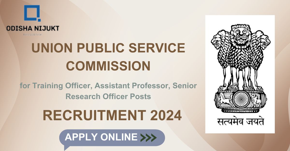UPSC-Recruitment-2024-Vacancies-for-Training-Officer,-Assistant-Professor,-Senior-Research-Officer-Posts-Apply-Now