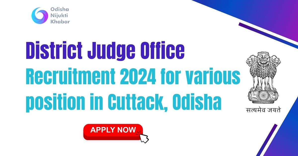 District-Judge-Office-Recruitment-2024-for-various-position-in-Cuttack,-Odisha-Apply-Online