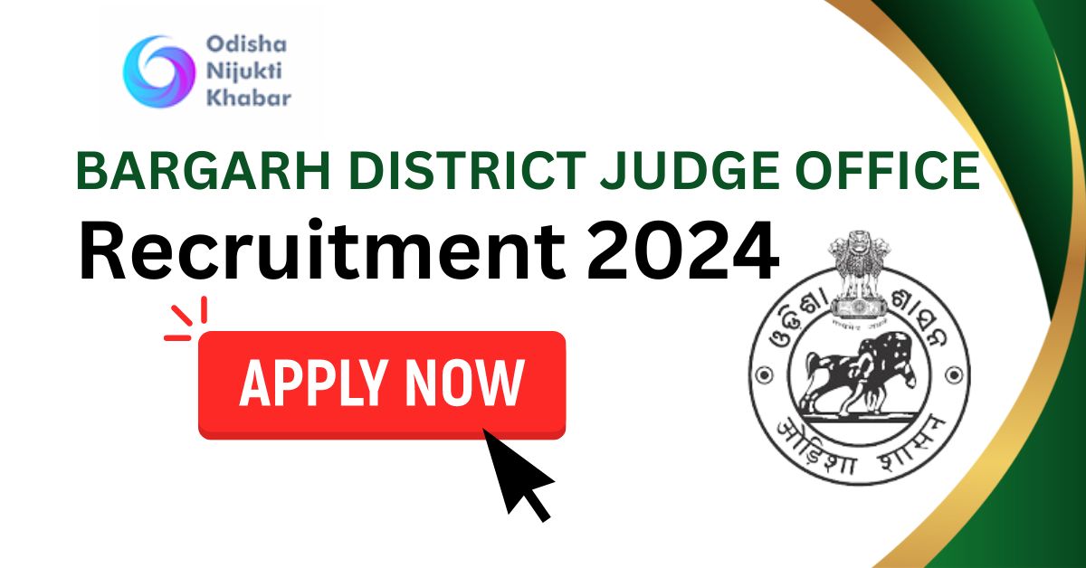 Bargarh-District-Judge-Office-Recruitment-2024-Apply-for-Various-Posts