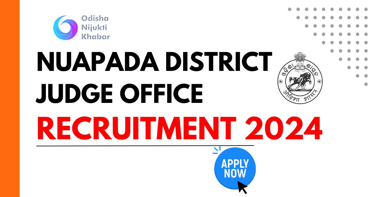 Nuapada-District-Judge-Office-Recruitment-2024-Apply-for-Various-Posts-