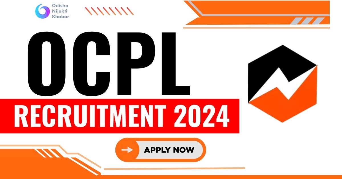 OCPL-Recruitment-2024-Apply-Online-for-Various-Posts