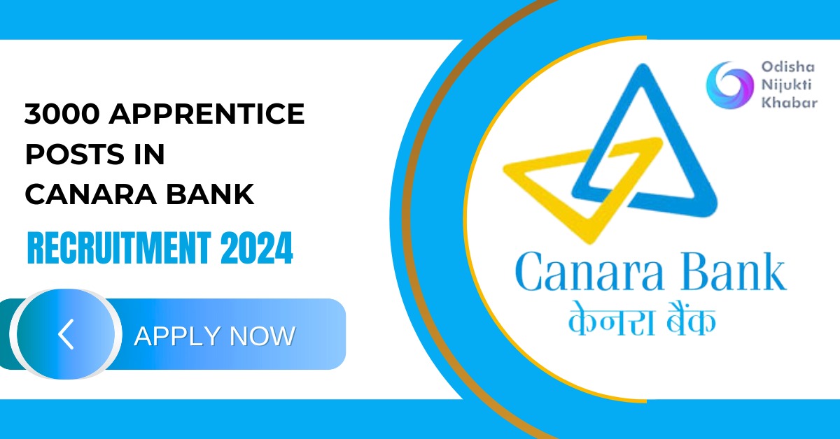 Canara-Bank-Apprentice-Recruitment-2024-Notification-Out-for-3000-Apprentice-Posts-in-Canara-Bank-