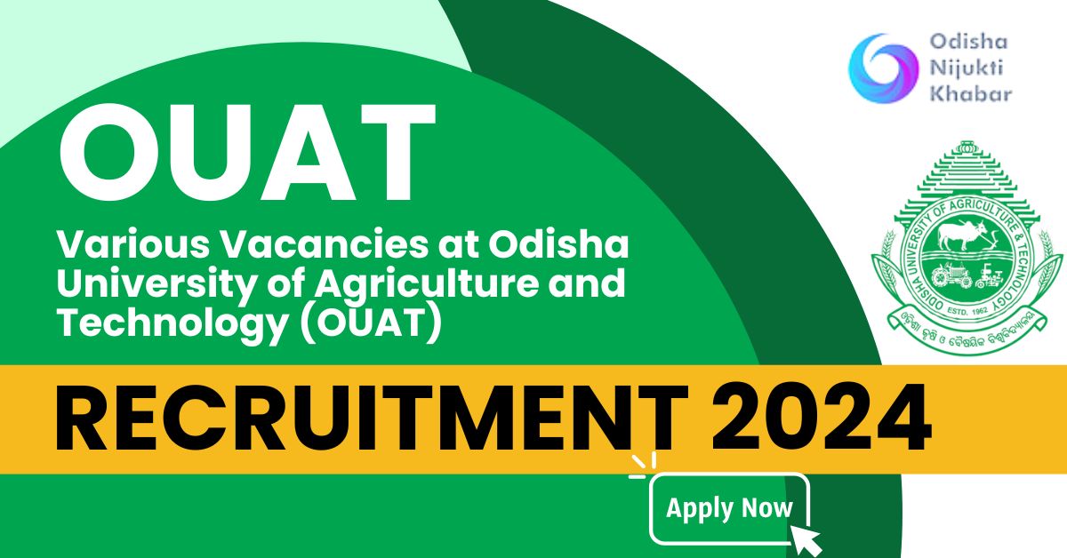 Apply-for-Various-Vacancies-at-Odisha-University-of-Agriculture-and-Technology-(OUAT)