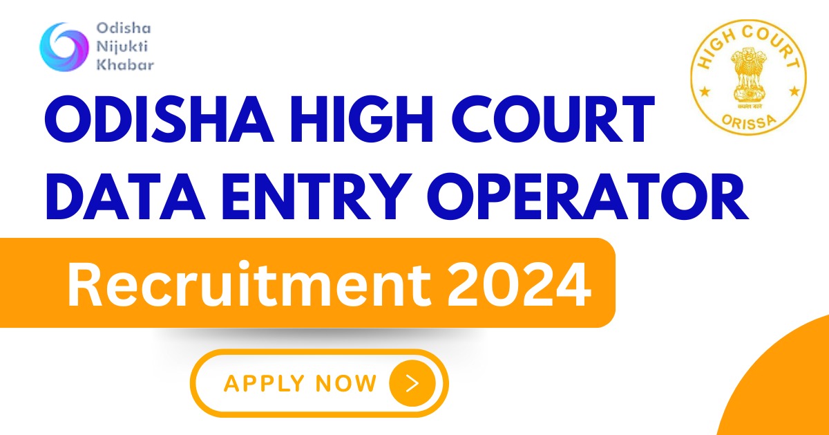 Apply-Online-for-Odisha-High-Court-Data-Entry-Operator-Recruitment-2024-